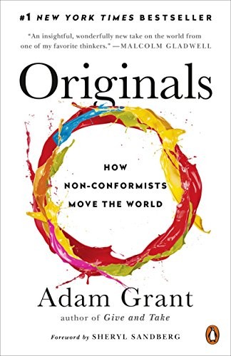 Originals: How Non-Conformists Move the World by Adam Grant book cover