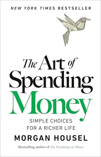 The Art of Spending Money by Morgan Housel book cover