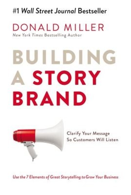 Building a StoryBrand by Donald Miller book cover