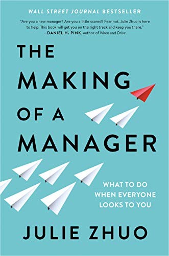 The Making of a Manager by Julie Zhuo book cover