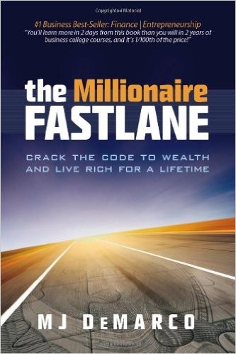 The Millionaire Fastlane by MJ DeMarco book cover