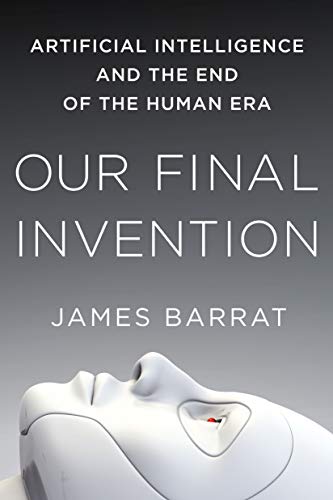 Our Final Invention by James Barrat book cover