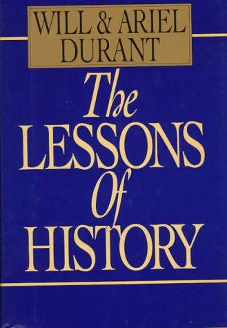 The Lessons of History by Will Durant and Ariel Durant book cover