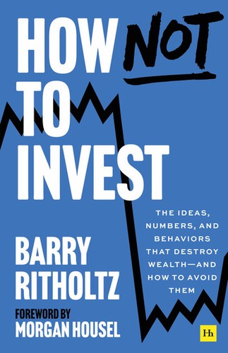 How Not to Invest by Barry Ritholtz book cover