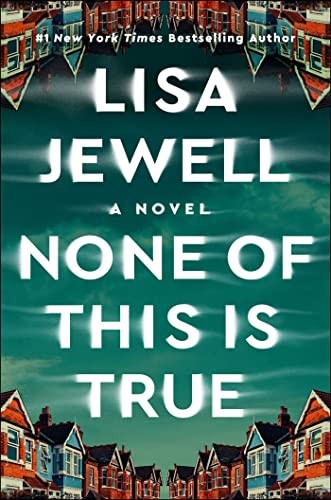 None of This Is True by Lisa Jewell book cover