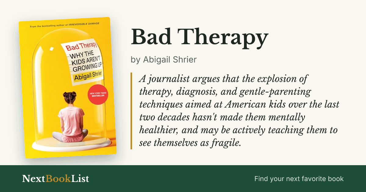 Bad Therapy by Abigail Shrier: book review and summary