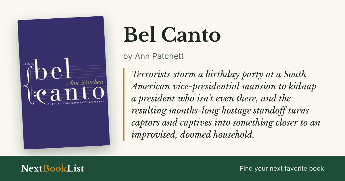 Bel Canto by Ann Patchett: book review and summary