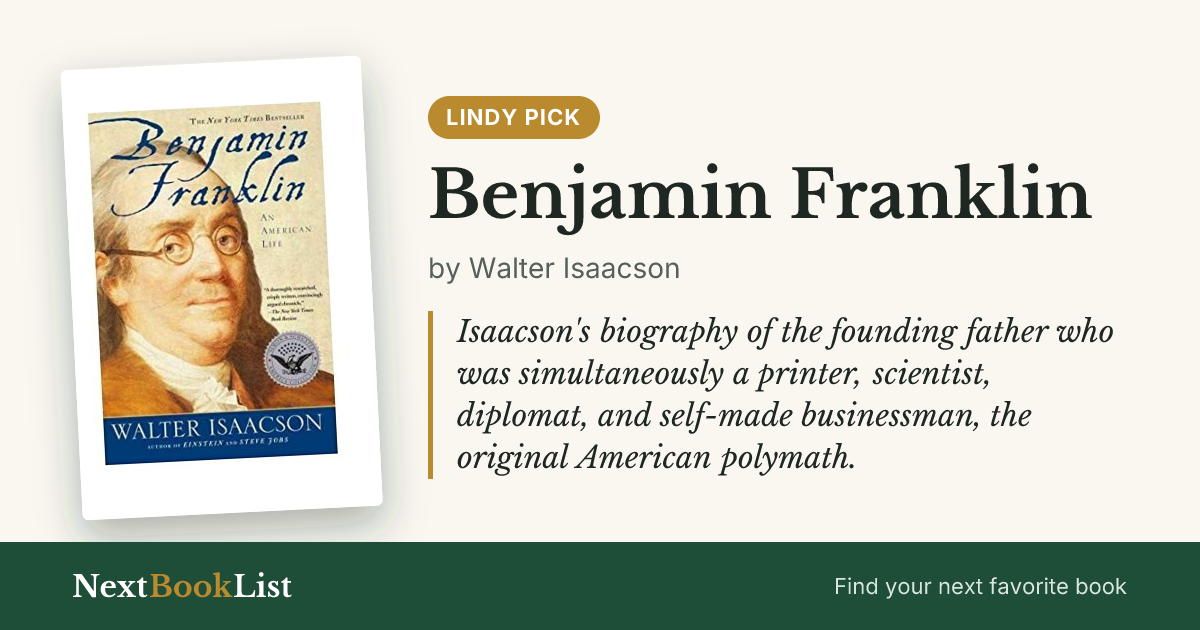 Benjamin Franklin by Walter Isaacson: book review and summary