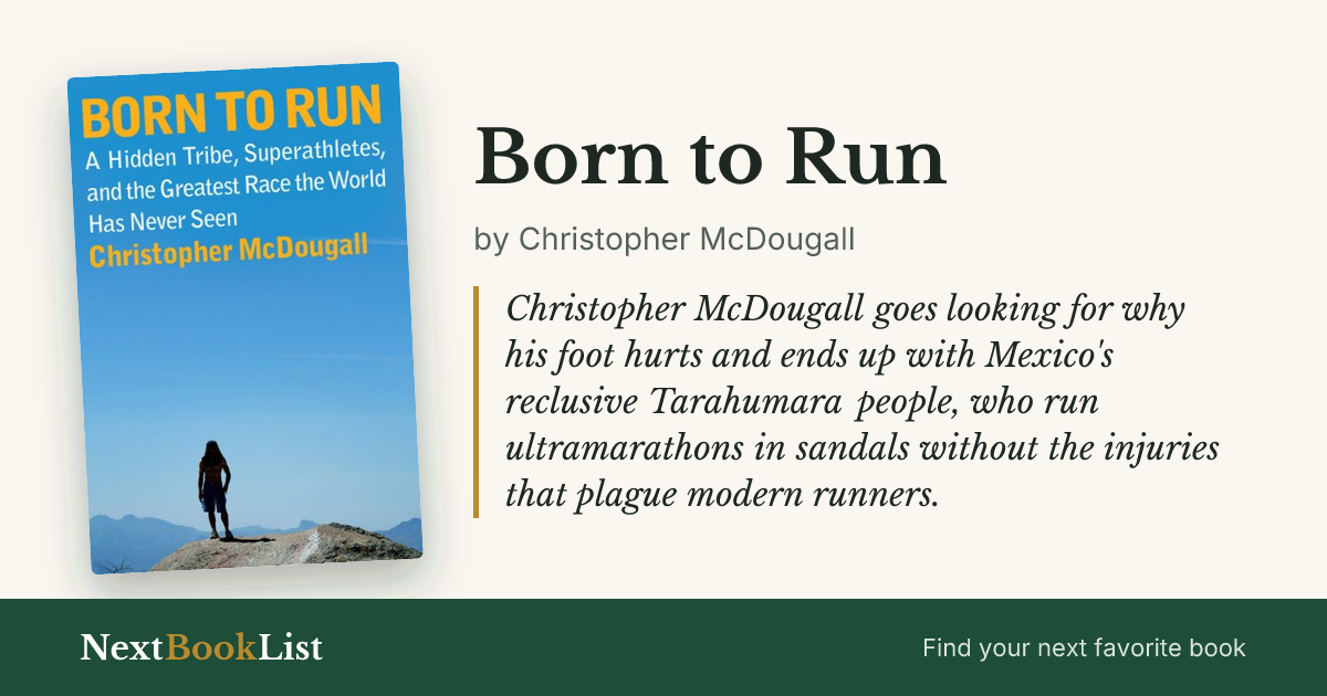 Born to Run by Christopher McDougall: book review and summary