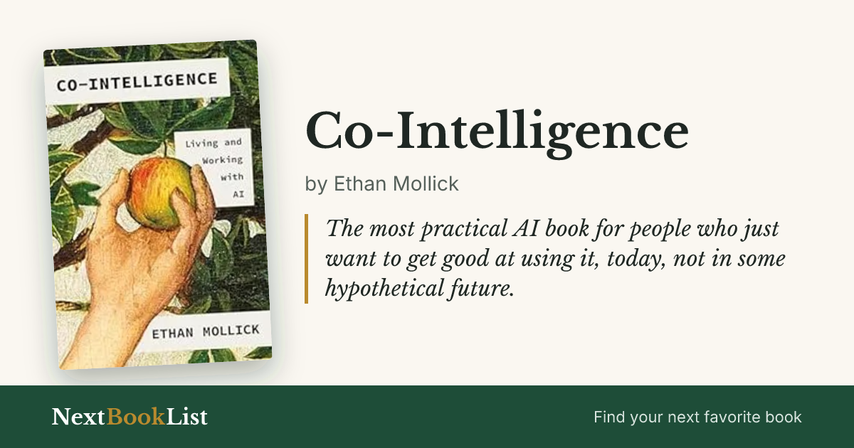 Co-Intelligence by Ethan Mollick: book review and summary