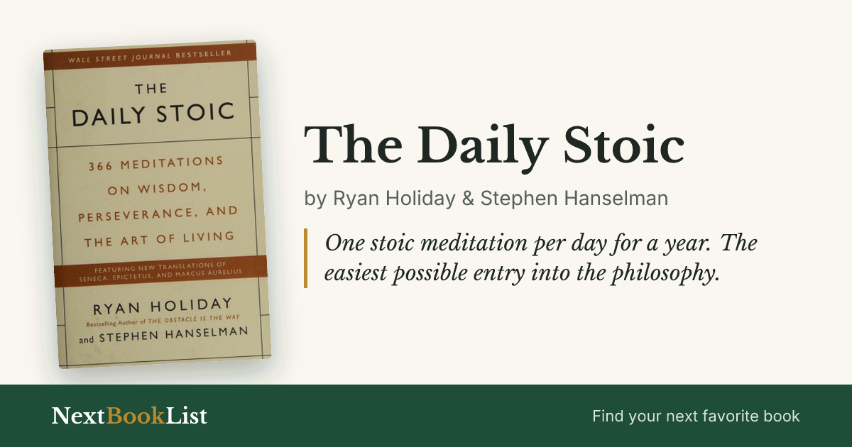 The Daily Stoic by Ryan Holiday & Stephen Hanselman: book review and summary
