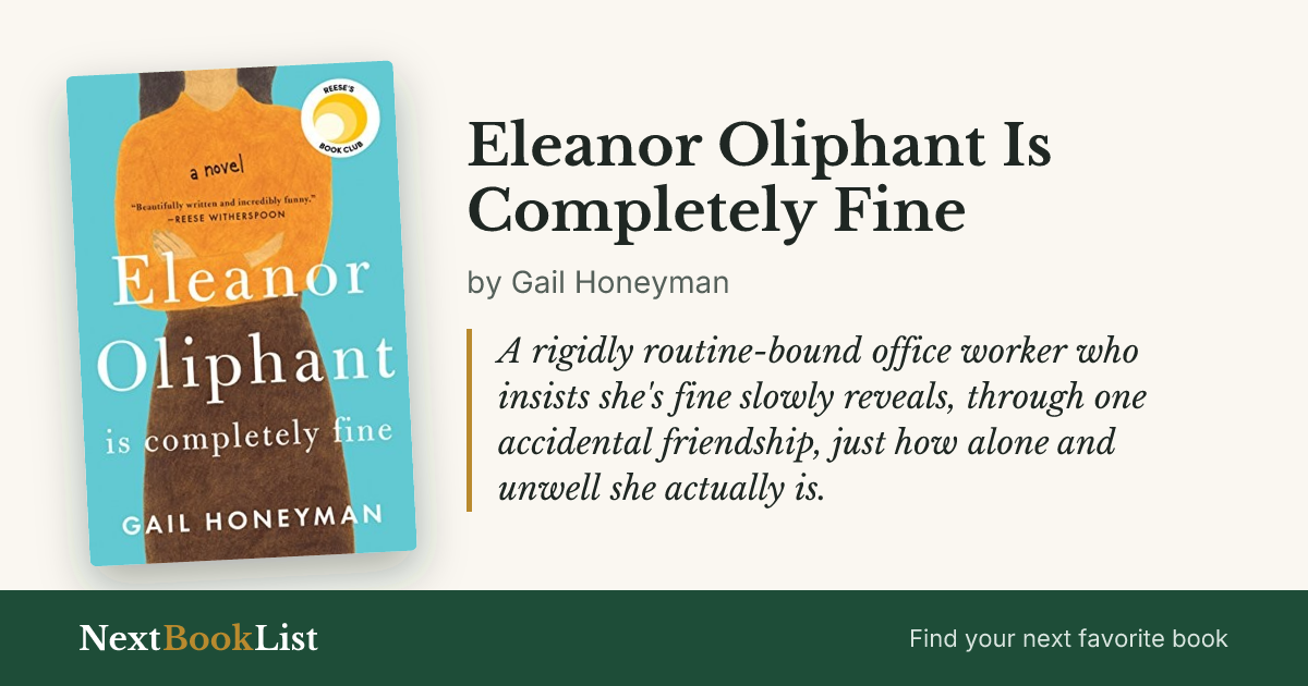 Eleanor Oliphant Is Completely Fine by Gail Honeyman: book review and summary