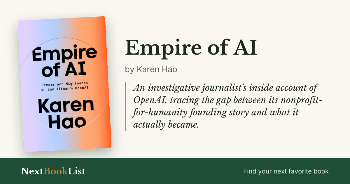 Empire of AI by Karen Hao: book review and summary