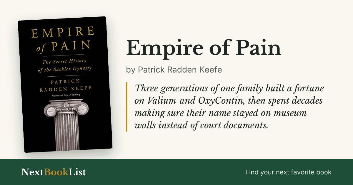Empire of Pain by Patrick Radden Keefe: book review and summary