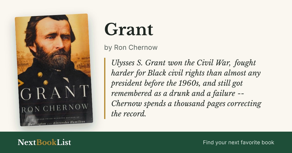 Grant by Ron Chernow: book review and summary