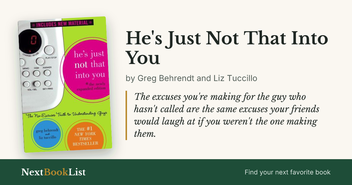 He's Just Not That Into You by Greg Behrendt and Liz Tuccillo: book review and summary