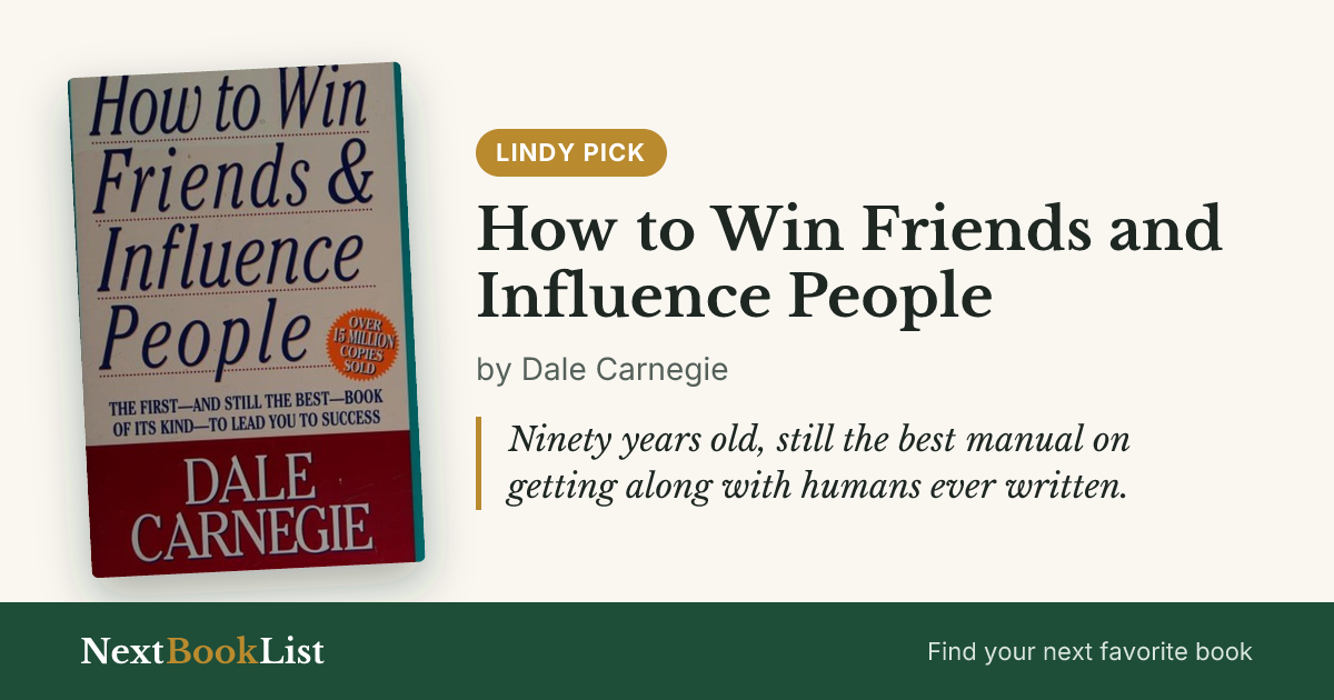 How to Win Friends and Influence People by Dale Carnegie: book review and summary