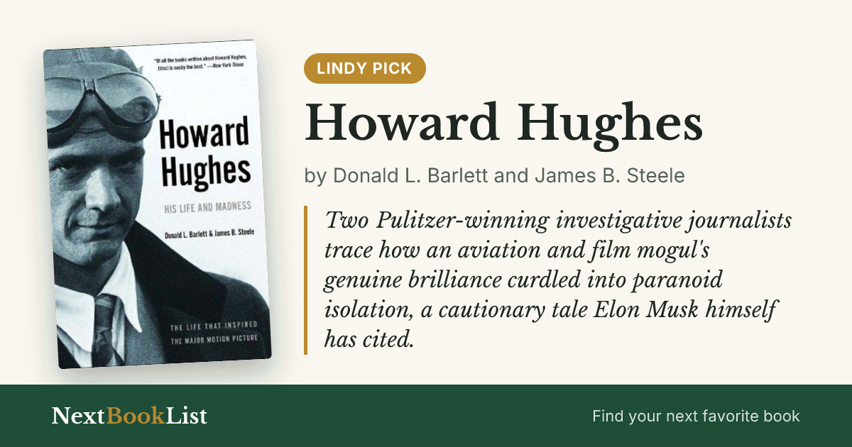 Howard Hughes by Donald L. Barlett and James B. Steele: book review and summary