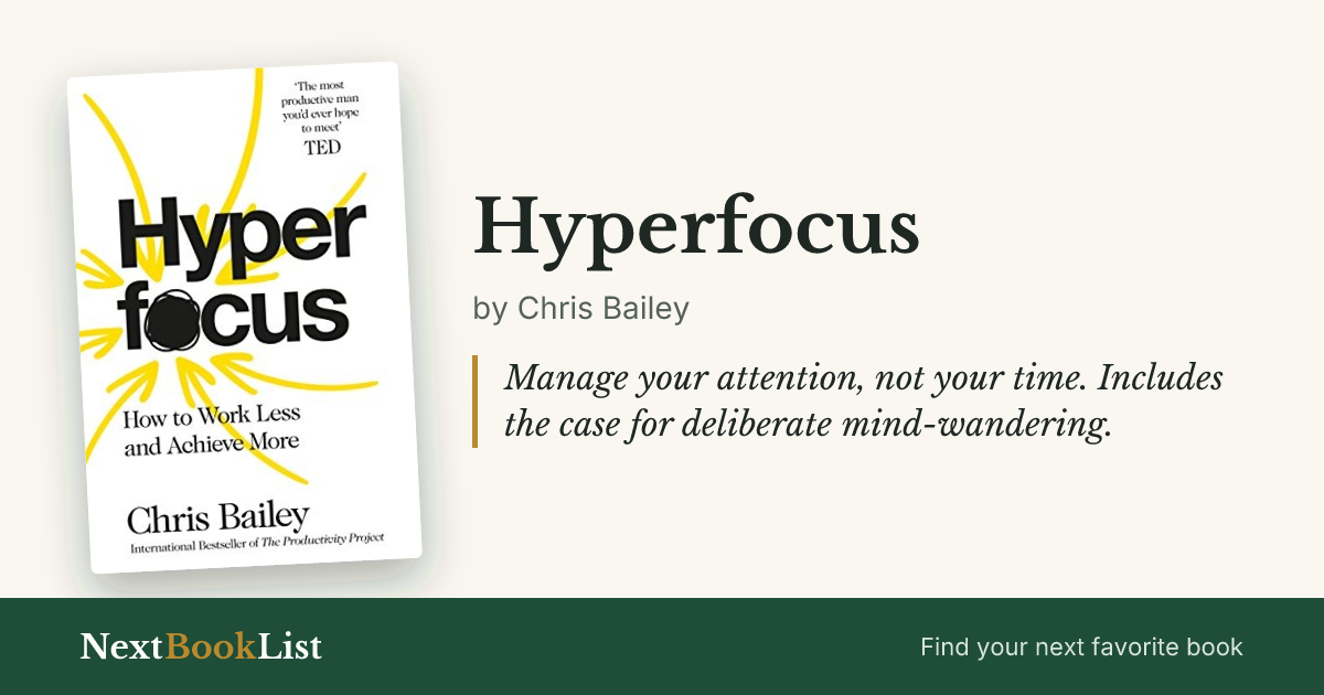 Hyperfocus by Chris Bailey: book review and summary