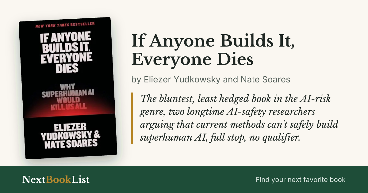 If Anyone Builds It, Everyone Dies by Eliezer Yudkowsky and Nate Soares: book review and summary