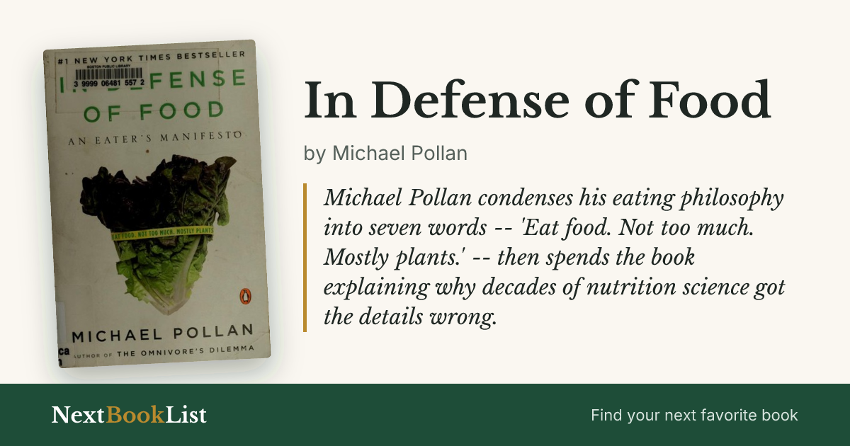 In Defense of Food by Michael Pollan: book review and summary