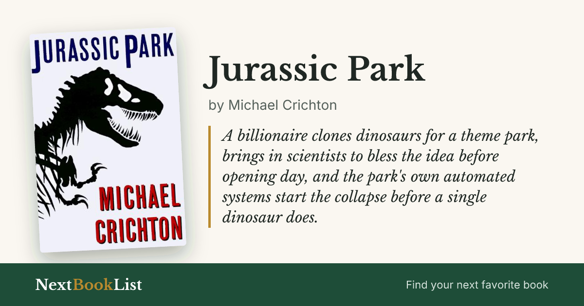 Jurassic Park by Michael Crichton: book review and summary