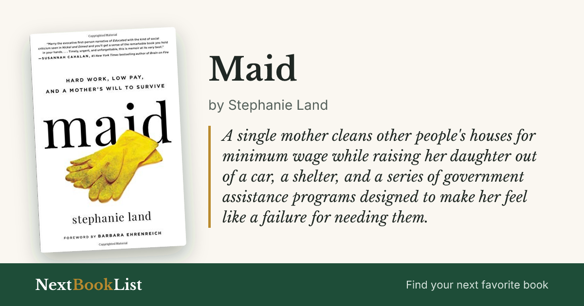 Maid by Stephanie Land: book review and summary