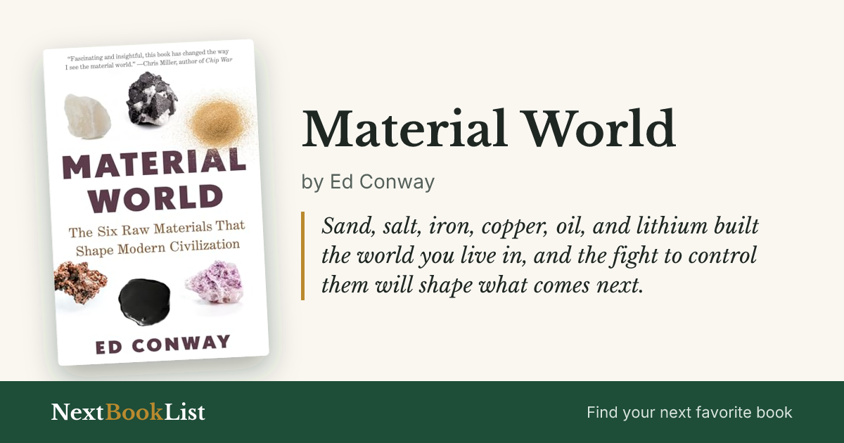 Material World by Ed Conway: book review and summary
