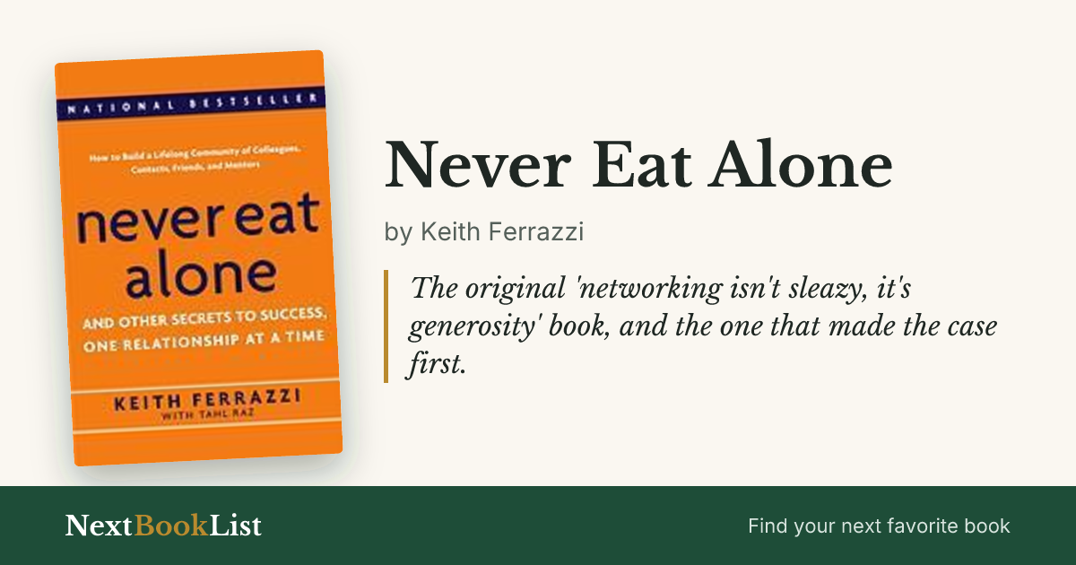 Never Eat Alone by Keith Ferrazzi: book review and summary