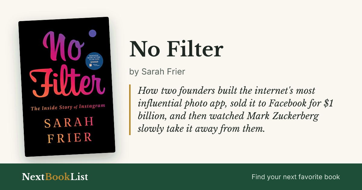 No Filter by Sarah Frier: book review and summary