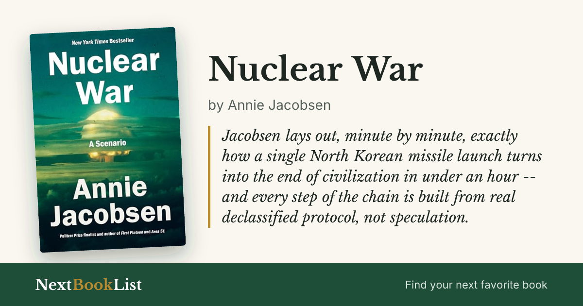 Nuclear War by Annie Jacobsen: book review and summary