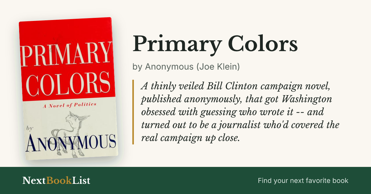 Primary Colors by Anonymous (Joe Klein): book review and summary