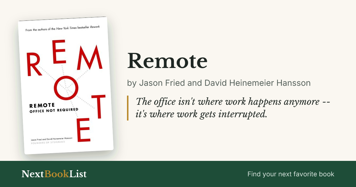 Remote by Jason Fried and David Heinemeier Hansson: book review and summary