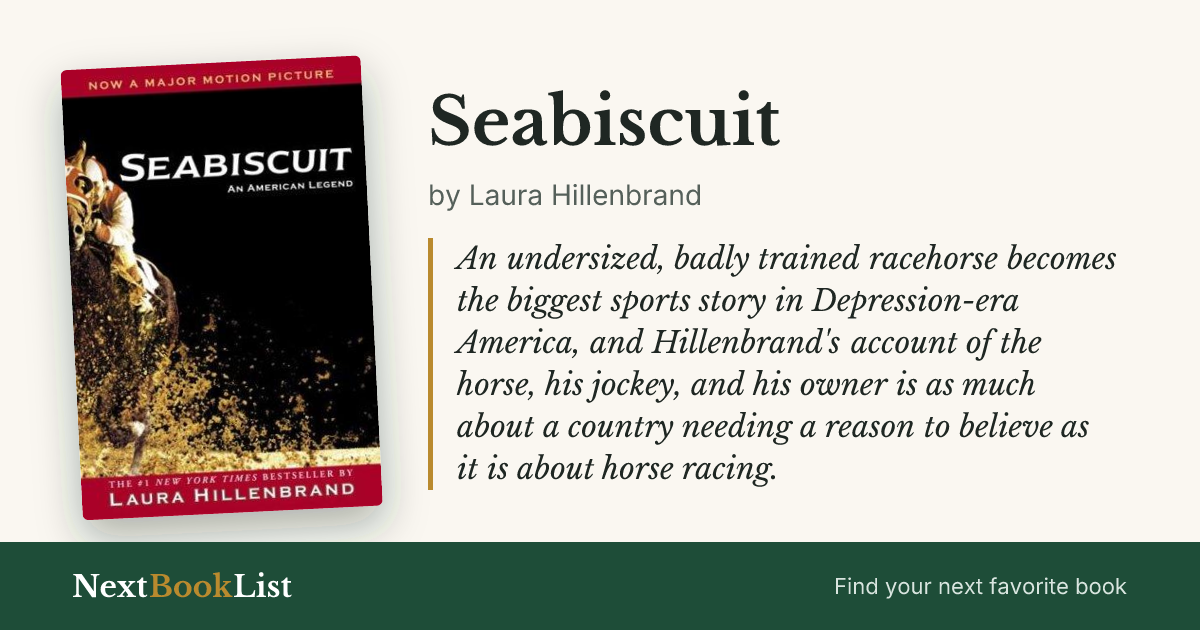 Seabiscuit by Laura Hillenbrand: book review and summary