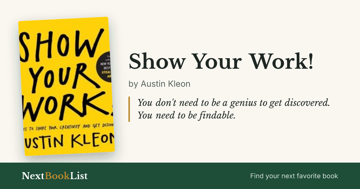 Show Your Work! by Austin Kleon: book review and summary