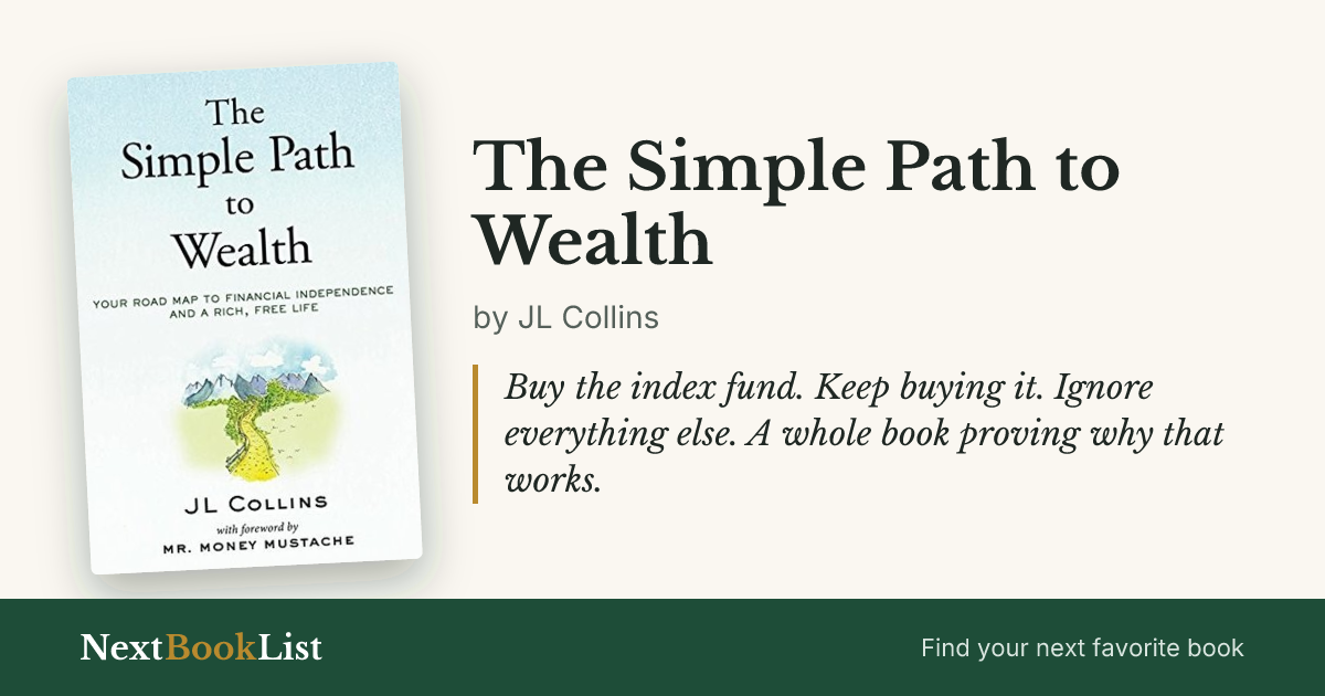 The Simple Path to Wealth by JL Collins: book review and summary