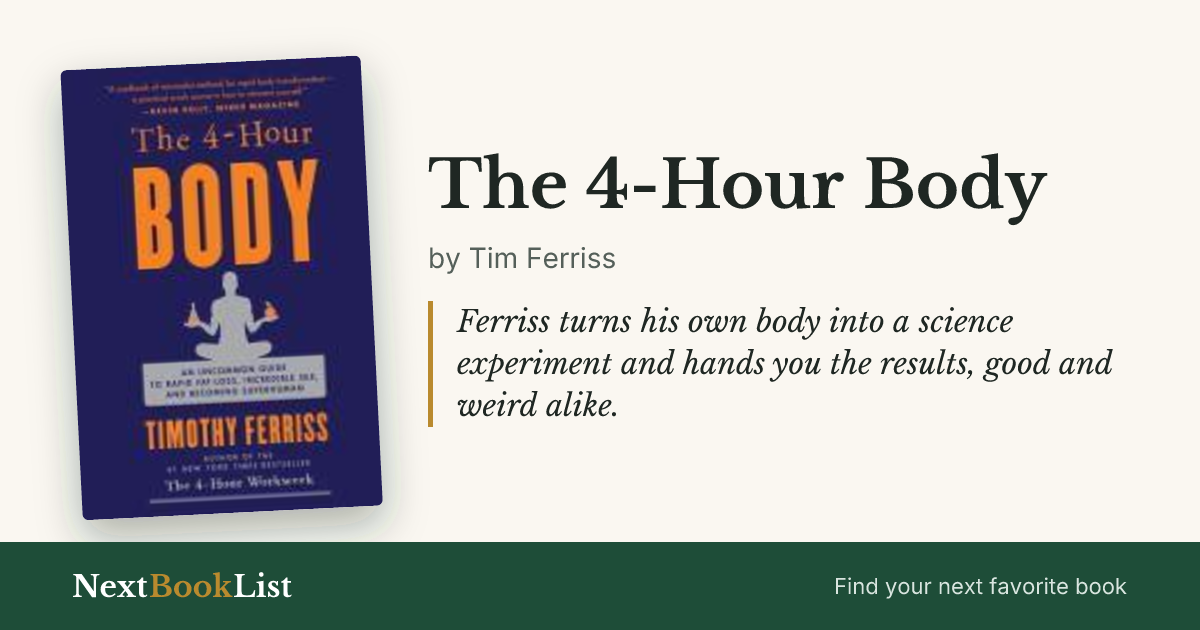 The 4-Hour Body by Tim Ferriss: book review and summary