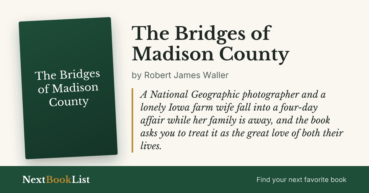 The Bridges of Madison County by Robert James Waller: book review and summary