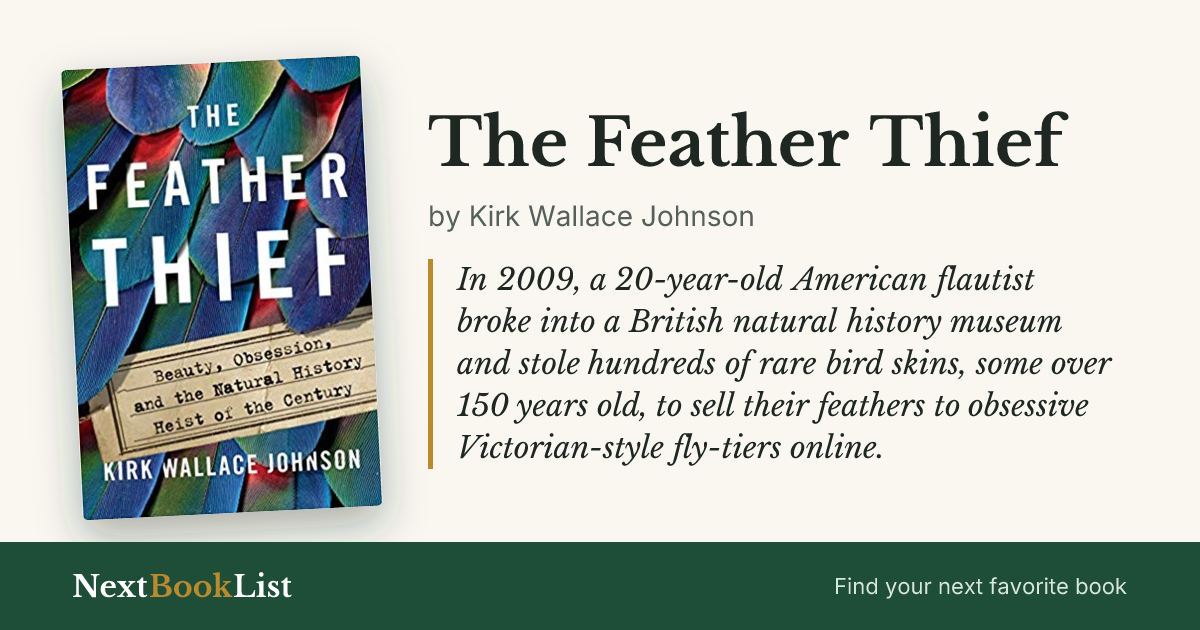 The Feather Thief by Kirk Wallace Johnson: book review and summary
