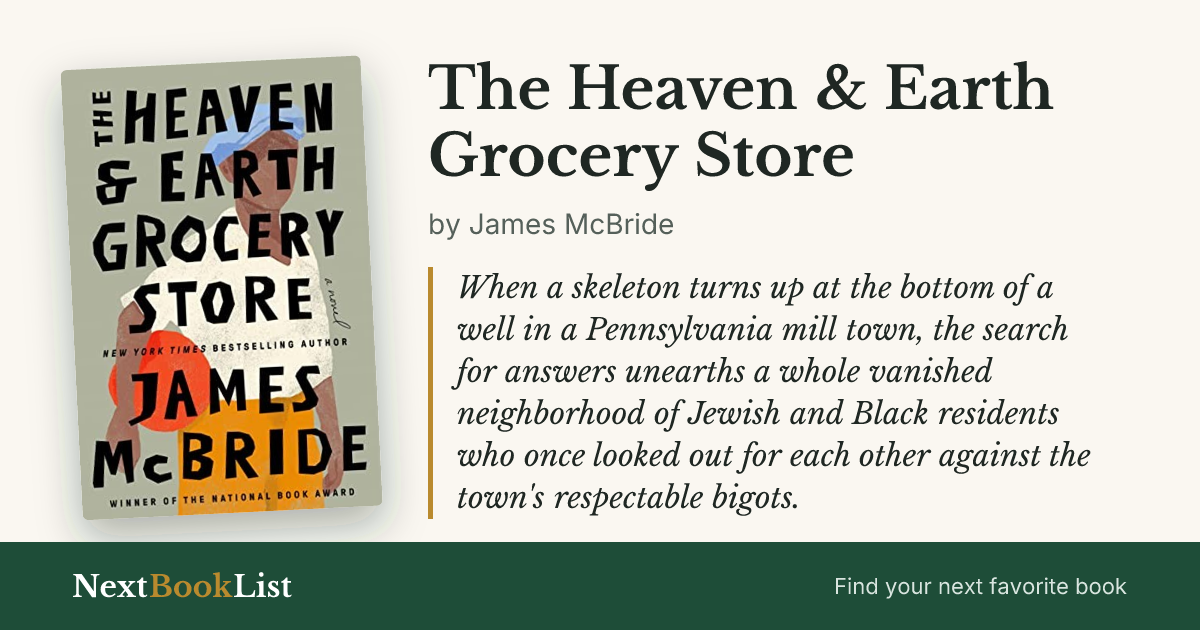 The Heaven & Earth Grocery Store by James McBride: book review and summary