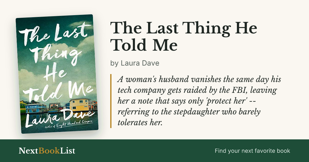 The Last Thing He Told Me by Laura Dave: book review and summary