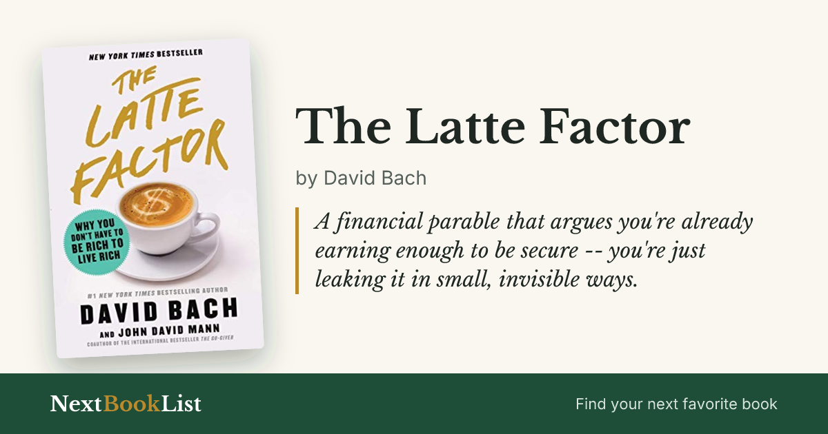 The Latte Factor by David Bach: book review and summary