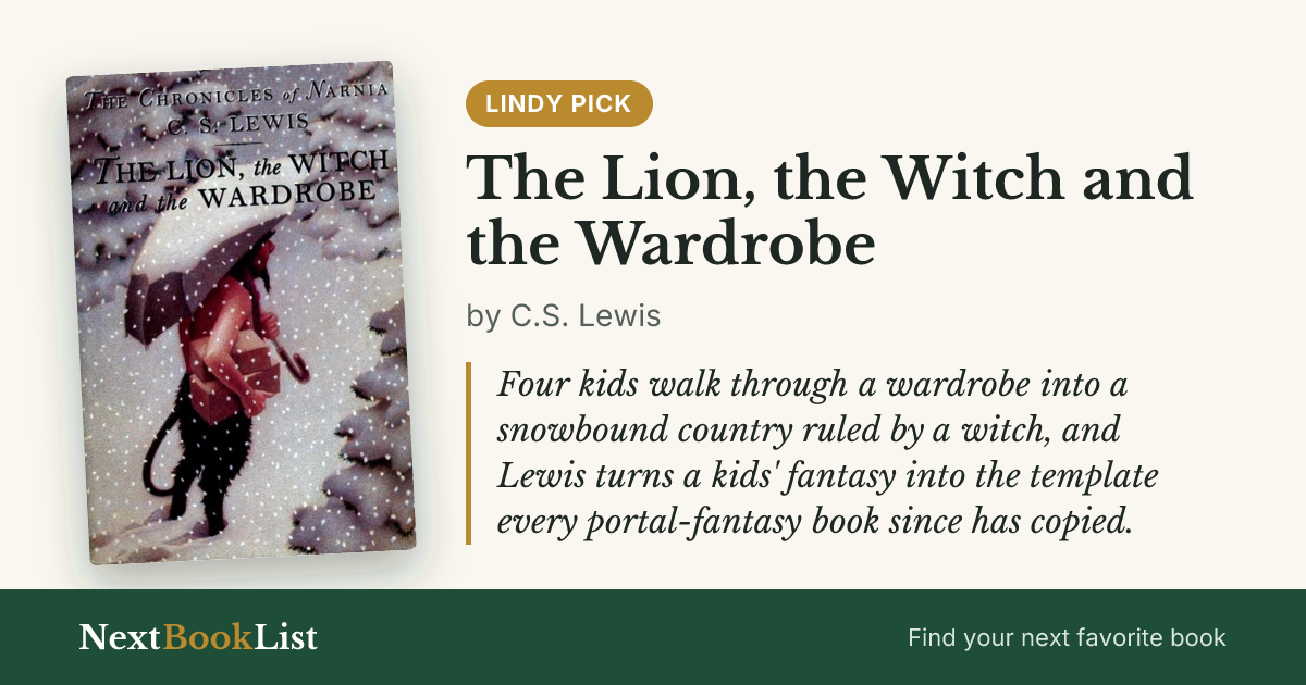 The Lion, the Witch and the Wardrobe by C.S. Lewis: book review and summary