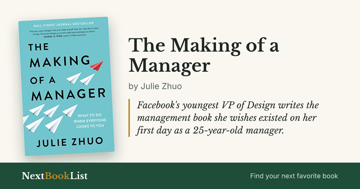 The Making of a Manager by Julie Zhuo: book review and summary