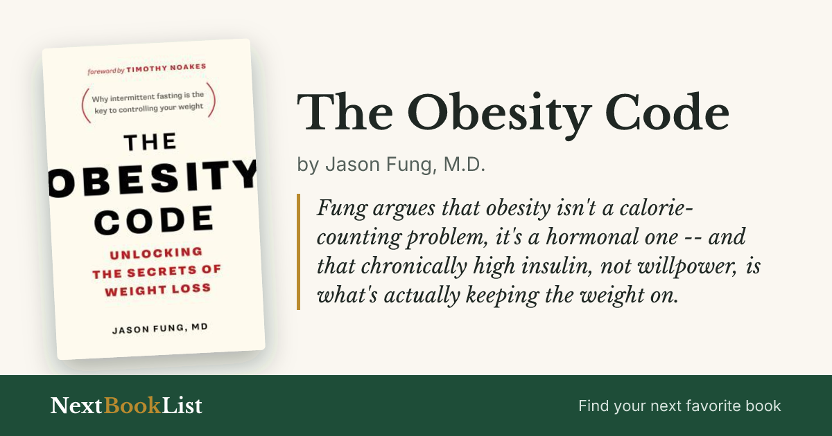 The Obesity Code by Jason Fung, M.D.: book review and summary
