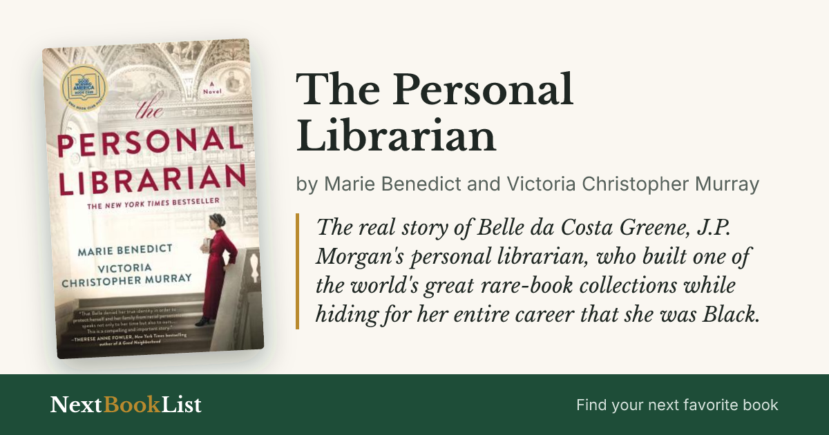 The Personal Librarian by Marie Benedict and Victoria Christopher Murray: book review and summary