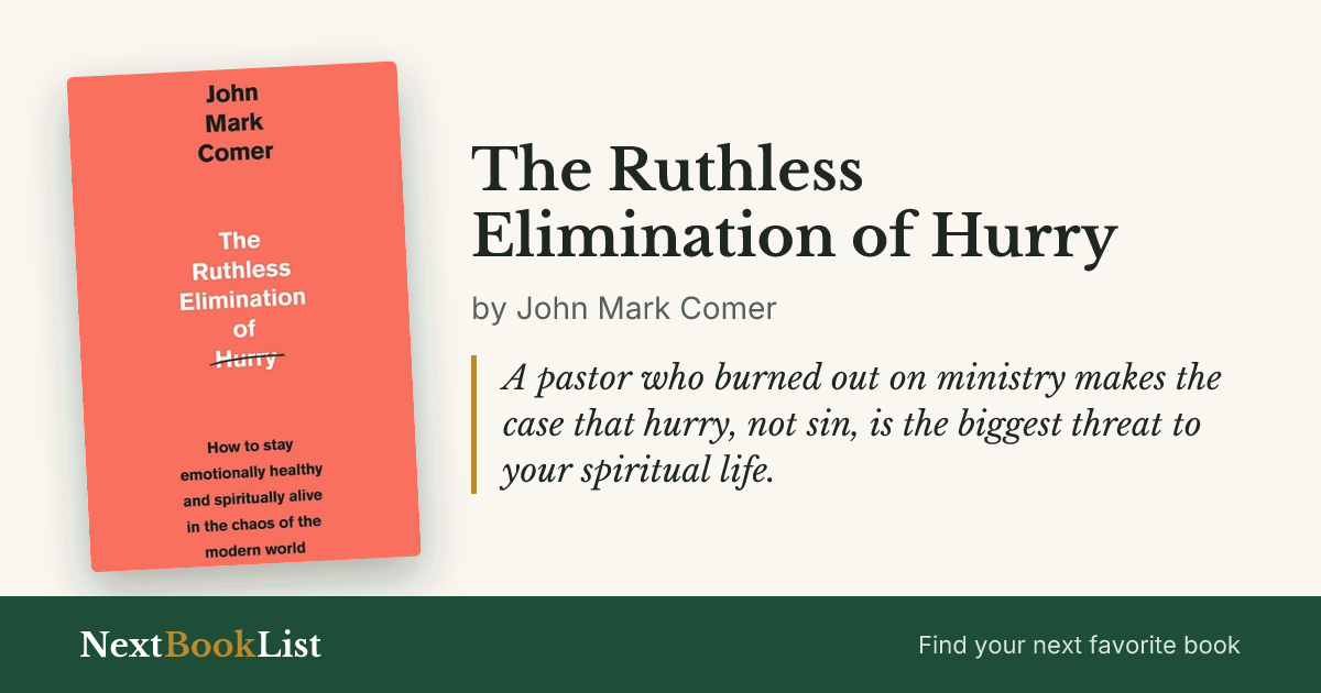 The Ruthless Elimination of Hurry by John Mark Comer: book review and summary