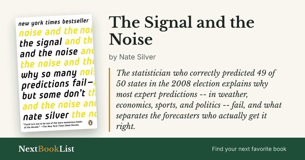 The Signal and the Noise by Nate Silver: book review and summary