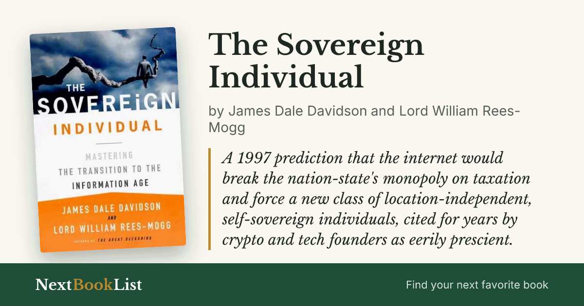 The Sovereign Individual by James Dale Davidson and Lord William Rees-Mogg: book review and summary