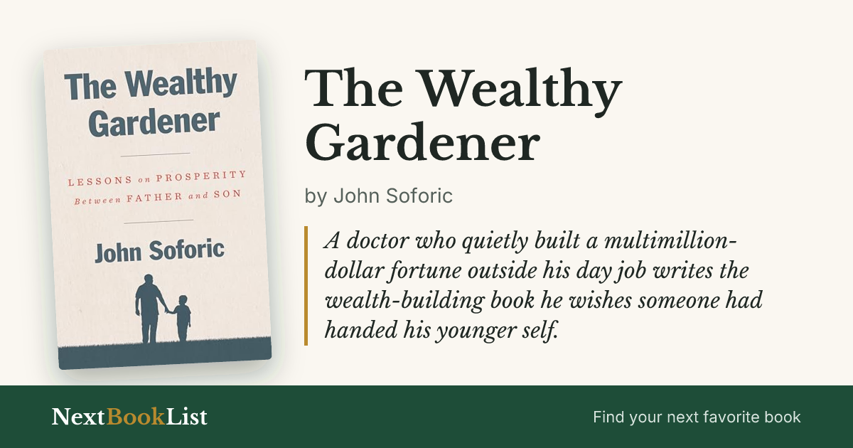 The Wealthy Gardener by John Soforic: book review and summary